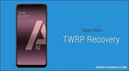 How to Install TWRP Recovery on Galaxy A10