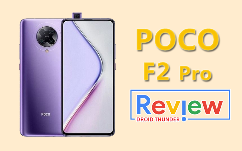 Xiaomi Poco F2 Pro Review, Specifications and Price