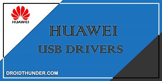 huawei usb drivers windows 10