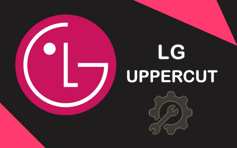 Download LG Uppercut Tool to Flash TOT and KDZ firmware