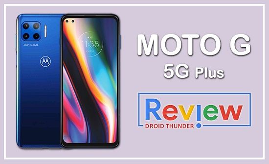 Moto G 5G Plus Review