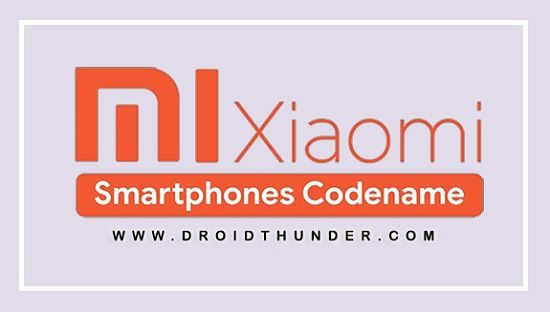 Xiaomi Smartphones Codename