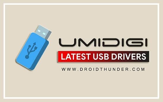 Download Umidigi USB Drivers