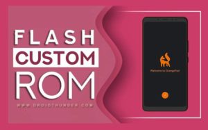 Flash Custom ROM using OrangeFox Recovery featured image