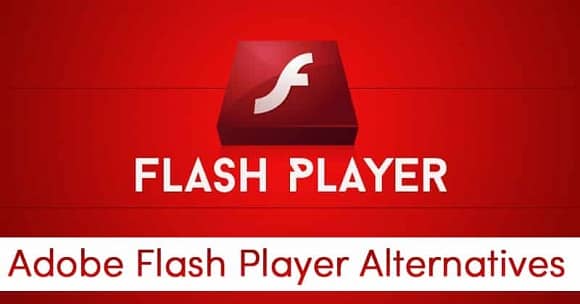 Adobe Flash Player Alternatives