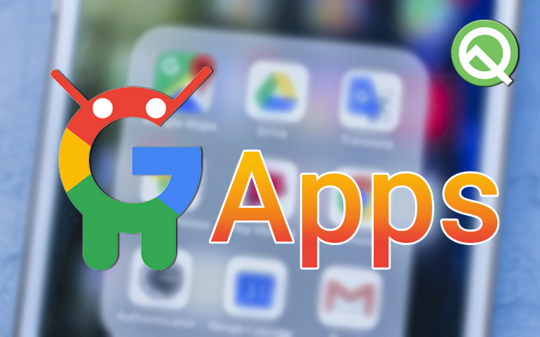 Download Android 10 GApps (Google Apps)