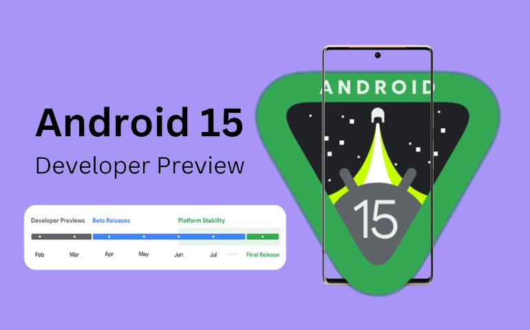 Android 15 Developer Preview Released